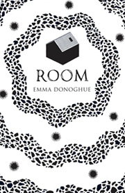 ROOM by Emma Donoghue ROOM by Emma Donoghue